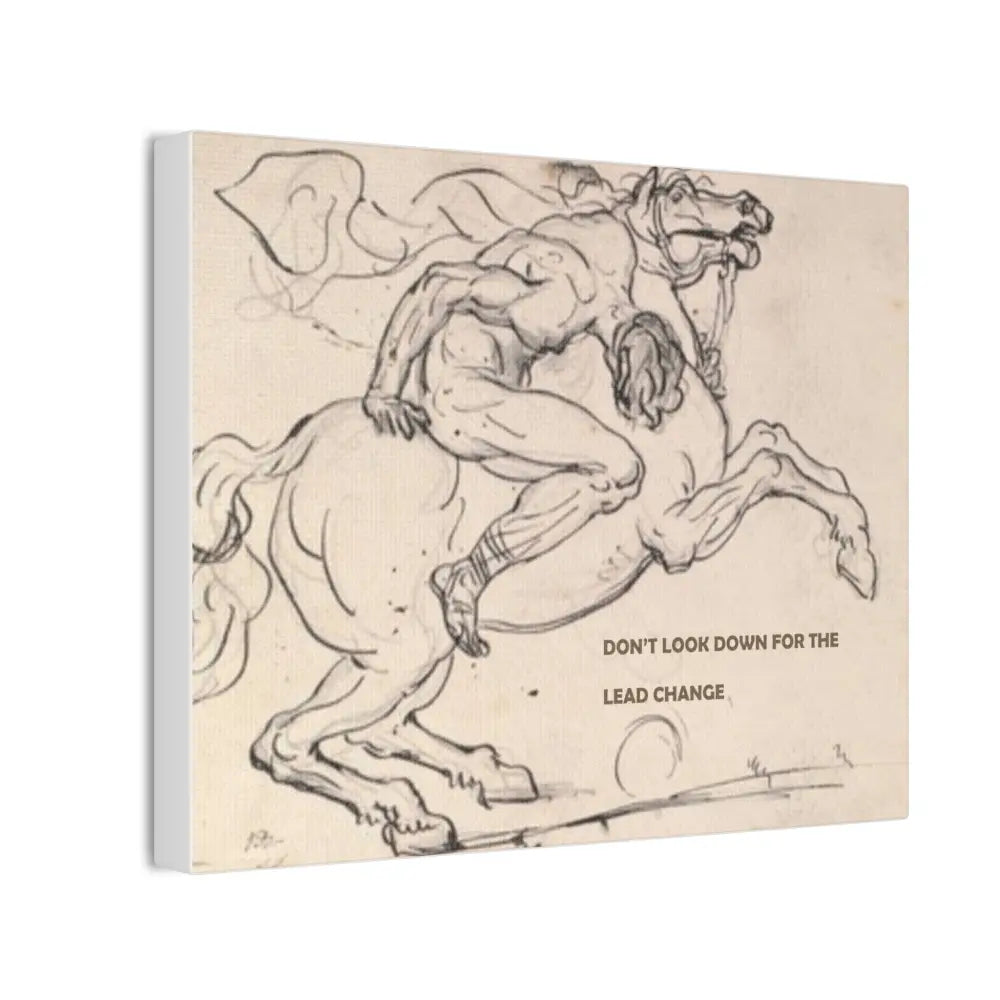 Inspirational Canvas Art - ’Don’t Look Down for the Lead Change’ - Equestrian Decor - Canvas