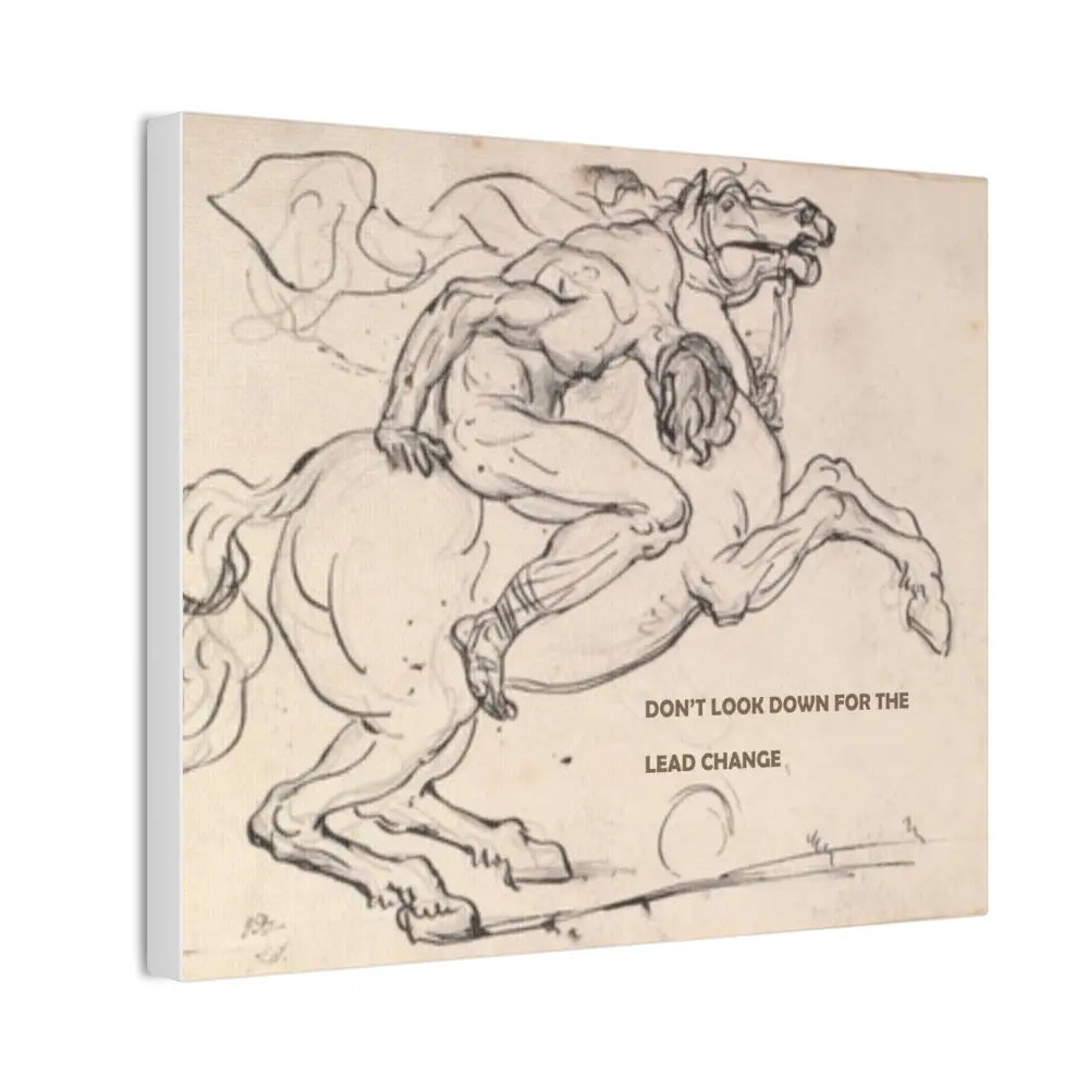 Inspirational Canvas Art - ’Don’t Look Down for the Lead Change’ - Equestrian Decor - Canvas