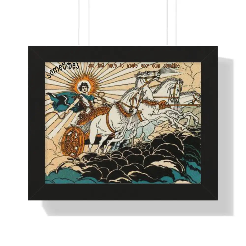 Poster Print with Helios and Four Horses Driving - ’Make Your Own Sunshine’ Caption - 14″ x 11″ / Black - Poster
